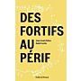 Des fortifs au Périf