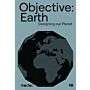 Objective:  Earth - Designing our Planet