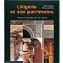 L'Algérie et son patrimoine: Dessins français du XIXe siècle