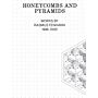 Honeycombs and Pyramids - Works by Rasmus Fenhann 1999-2022