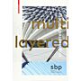 Schlaich Bergermann Partner : multilayered - engineered variety