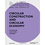 Building Better - Less - Different: Circulair Construction and Circulair Economy