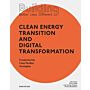 Clean Energy Transition and Digital Information - Fundamentals Case Studies Strategies