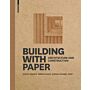 Building With Paper - Architecture and Construction