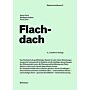 Baukonstruktionen 9 - Flachdach (2., aktualisierte Auflage)