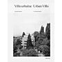 Villa urbaine / Urban Villa - The Lausanne Example