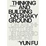 Thinking and Building on Shaky Ground