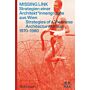 Missing Link - Strategies of a Viennese Architecture Group 1970-1980