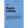 Dachstühle (3., aktualisierte Auflage)