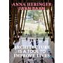 Architecture is a Tool to Improve Lives