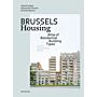 Brussels Housing - Atlas of Residential Building Types (Expandend  Second Edition , Reprint 2025)