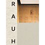 Georg Rauh - Das Bauhaus in der Schweiz - die hölzerne Moderne und Genossenschaftsbauten 