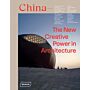 China - The New Creative Power in Architecture
