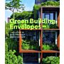 Green Building Envelopes - The Latest in Eco-Friendly Architecture