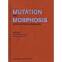 Mutation and Morphosis - Landscape as Aggregate