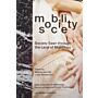 Mobility / Society - Society seen through the Lens of Mobilities