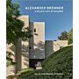 Alexander Brennner - A Holistic Art  of Building: Villas and Houses 2015-2022