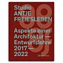 Atelier Antje Freiesleben - Aspekte einer Architekturentwurfslehre