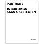 Portraits  - 15 Buildings KAAN Architects