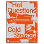 Hot Questions Cold Storage - Architecture from Austria