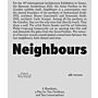 Neighbours - A Manifesto, A Play for Two Pavilions, and Ten Conversations