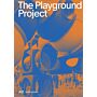 The Playground Project (Expanded Edition)