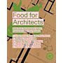 Food for Architects