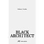 Black Architect (Pre-order)