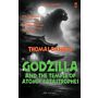 Godzilla and the Temple of Atomic Catastrophes (Not Yet Published)