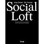 Social Loft - Auf der Suche nach neuen Wohnformen / En quête de nouvelles formes d'habitat