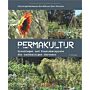 Permakultur - Grundlagen und Praxisbeispiele für nachhaltiges Gärtnern
