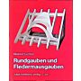 Rundgauben und Fledermausgauben