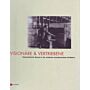 Visionäre & Vertriebene- Österreichische Spuren in der moderne Amerikanischen Architektur
