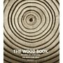 The Wood Book / Das Buch vom Holz /El Libro de la Madera