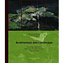 Architecture and Landscape - The Design Experiment of the Great European Gardens and Landscapes