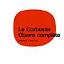 Le Corbusier - Œuvre complète Volume 6: 1952-1957