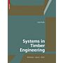 Systems in Timber Engineering : Loadbearing Structures and Component Layers