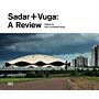 Sadar + Vuga: a Review
