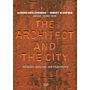 Urban-Think Tank - The Architect and the City: Ideology, Idealism, and Pragmatism