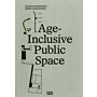 Age-Inclusive Public Space