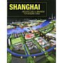 Shanghai - Architecture & Urbanism for Modern China