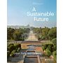 A Sustainable Future - Urban Parks and Gardens