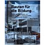 Bauten für die Bildung - Basler Schulbauten von 1845 bis 2020
