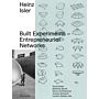 Heinz Isler: Built Experiments – Entrepreneurial Networks