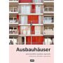 Ausbauhäuser: Gemeinschaftlich, bezahlbar, regenerativ / Collaborative, affordable, regenerative