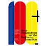 100+ Neue Perspektiven auf die Bauhaus-Rezeption