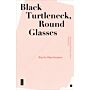 Black Turtleneck, Round Glasses - Expanding Planning Culture Perspectives