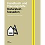 Natursteinfassaden - Handbuch und Planungshilfe 