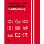 Handbuch und Entwurfshilfe Stadtplanung