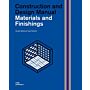 Materials and Finishings: Construction and Design Manual